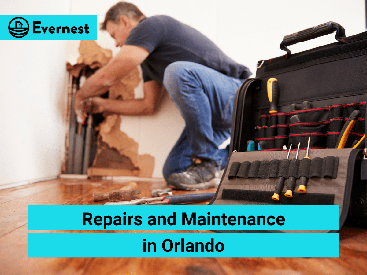 Repairs and Maintenance: Navigating Responsibilities with a Property Management Company in Orlando